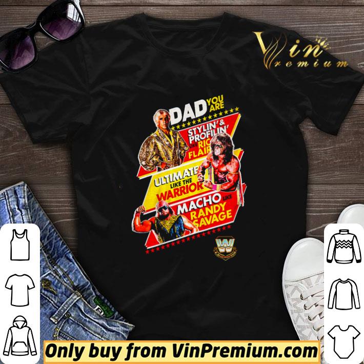 Dad you are Stylin’ and Profilin’ like Ric Flair ultimate like the Warrior shirt sweater