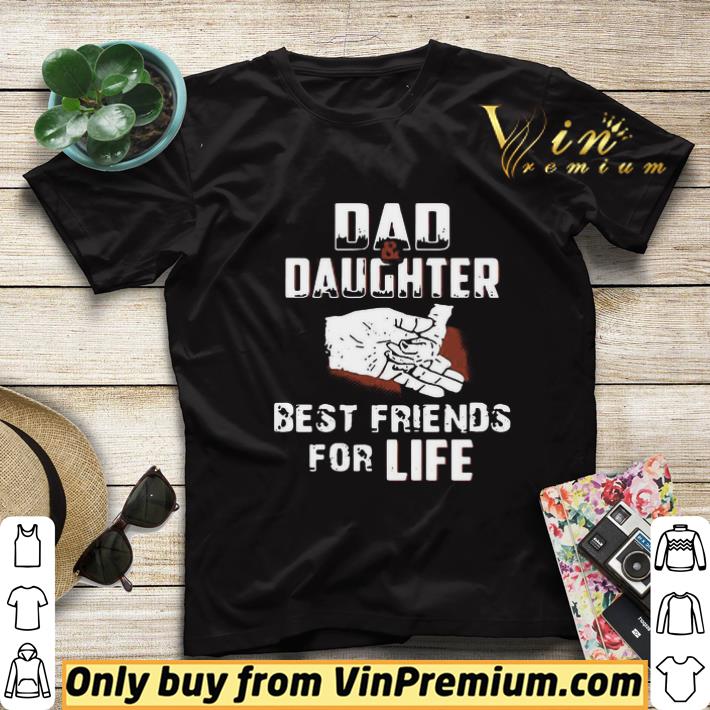 045abc44 dad and daughter best friends for life shirt sweater 4 - Dad And Daughter Best Friends For Life shirt sweater