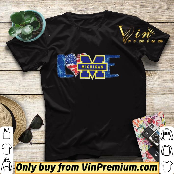 04f0f559 i love michigan wolverines football american flag shirt 4 - I love Michigan Wolverines football american flag shirt