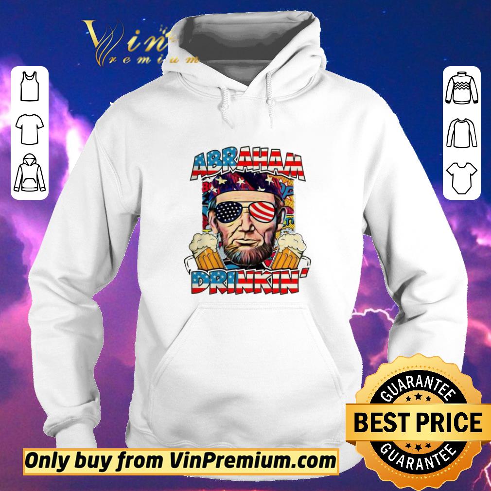 Top Abraham Lincoln Drinkin’ beer 4th of July America shirt sweater 054aa982 top abraham lincoln drinkin beer 4th of july america shirt sweater 4 - Top Abraham Lincoln Drinkin’ beer 4th of July America shirt sweater