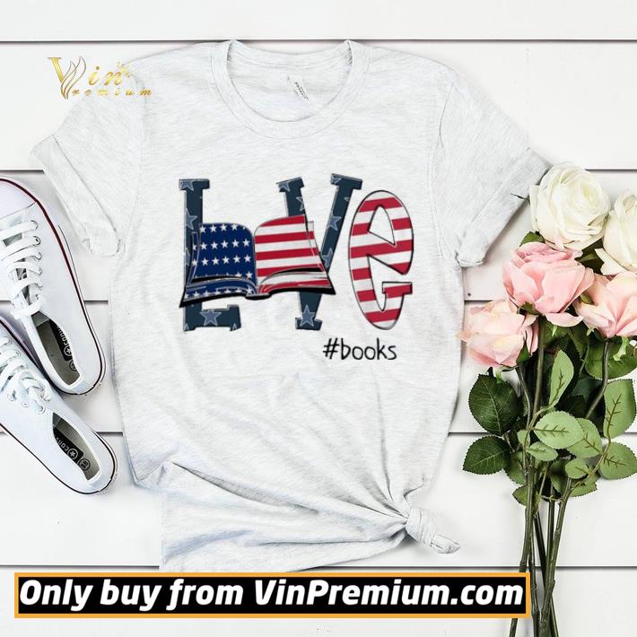 08361e41 love books america flag shirt sweater 4 - Love #Books America flag shirt sweater