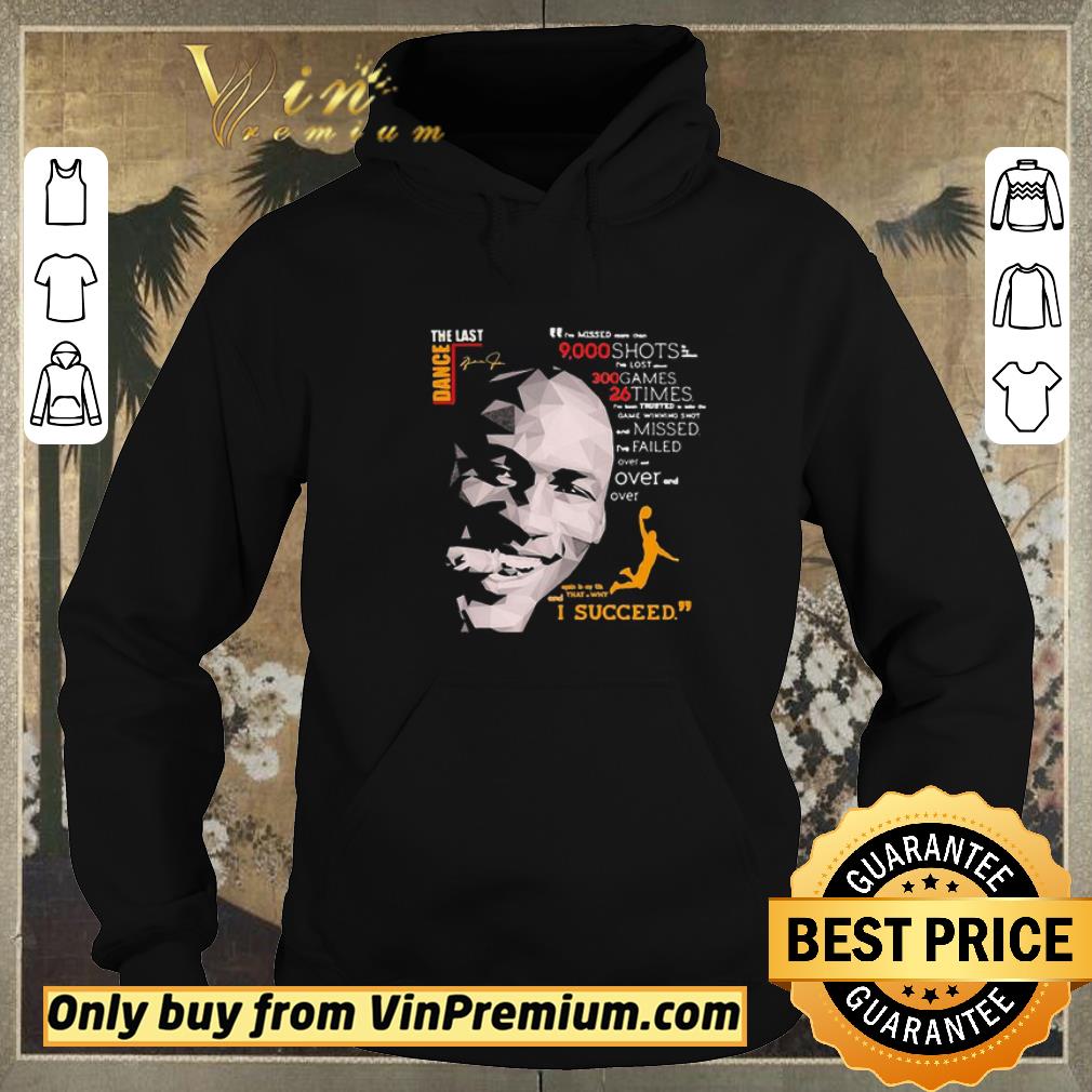Funny The Last Dance Michael Jordan Basketball I Succeed Signatures shirt sweater 0df486ca funny the last dance michael jordan basketball i succeed signatures shirt sweater 4 - Funny The Last Dance Michael Jordan Basketball I Succeed Signatures shirt sweater