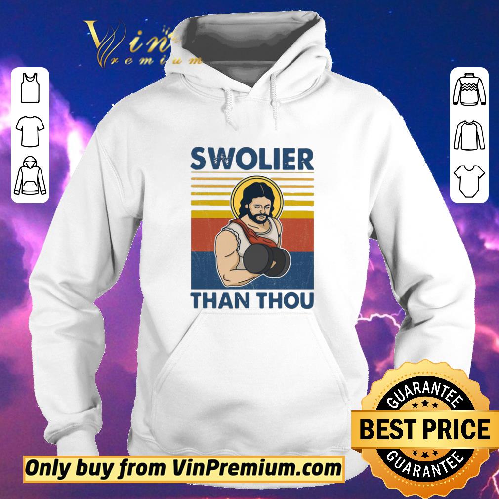 0f76fa73 pretty swolier than thou vintage shirt sweater 4 - Pretty Swolier Than Thou Vintage shirt sweater