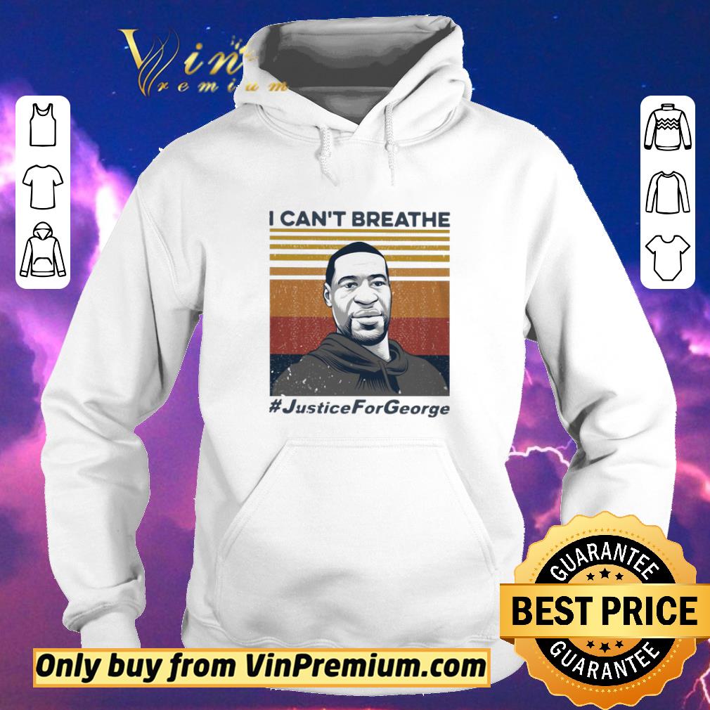 Original I Can’t Breathe Justice For George Vintage shirt sweater 0fda22df original i can t breathe justice for george vintage shirt sweater 4 - Original I Can’t Breathe Justice For George Vintage shirt sweater