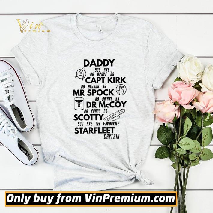 Daddy Capt Kirk Mr Spock Dr Mccoy Scotty Starfleet Happy Father's Day shirt sweater 1014e08e daddy capt kirk mr spock dr mccoy scotty starfleet happy father s day shirt sweater 4 - Daddy Capt Kirk Mr Spock Dr Mccoy Scotty Starfleet Happy Father's Day shirt sweater
