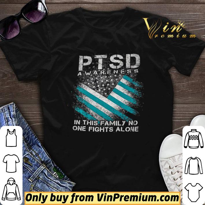 PTSD Awareness In This Family No One Fights Alone shirt sweater