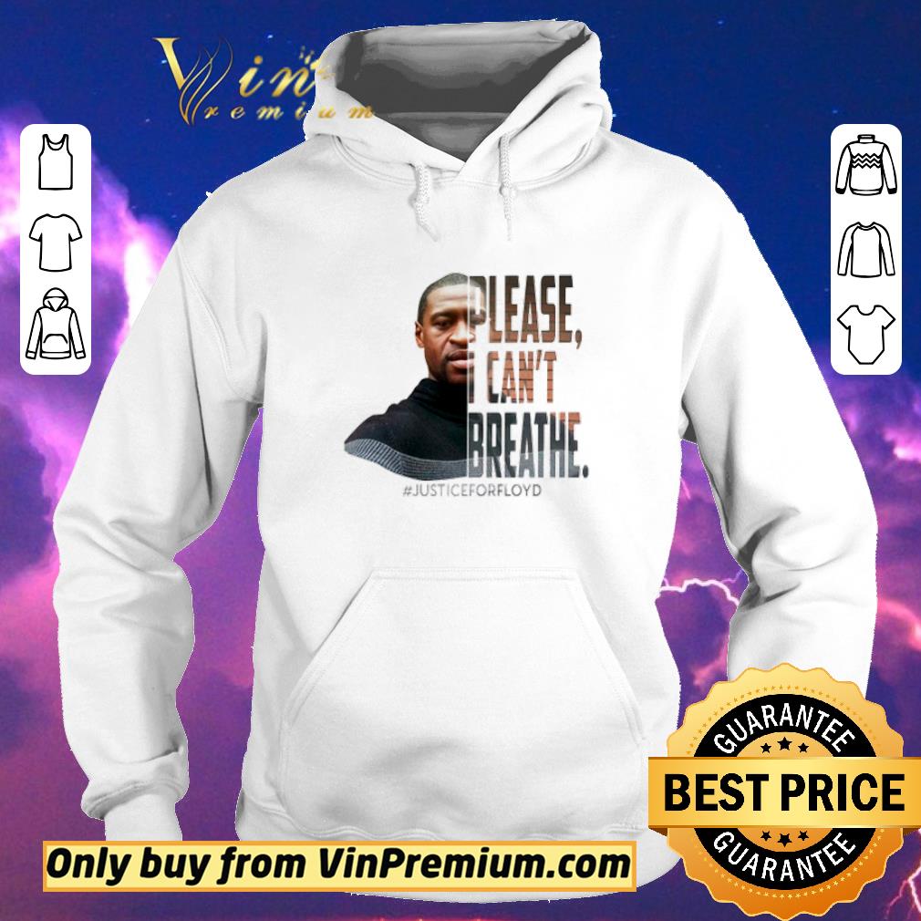 13d4bdbc top george floyd please i can t breathe justiceforfloyd shirt sweater 4 - Top George Floyd please I can’t breathe #justiceforfloyd shirt sweater