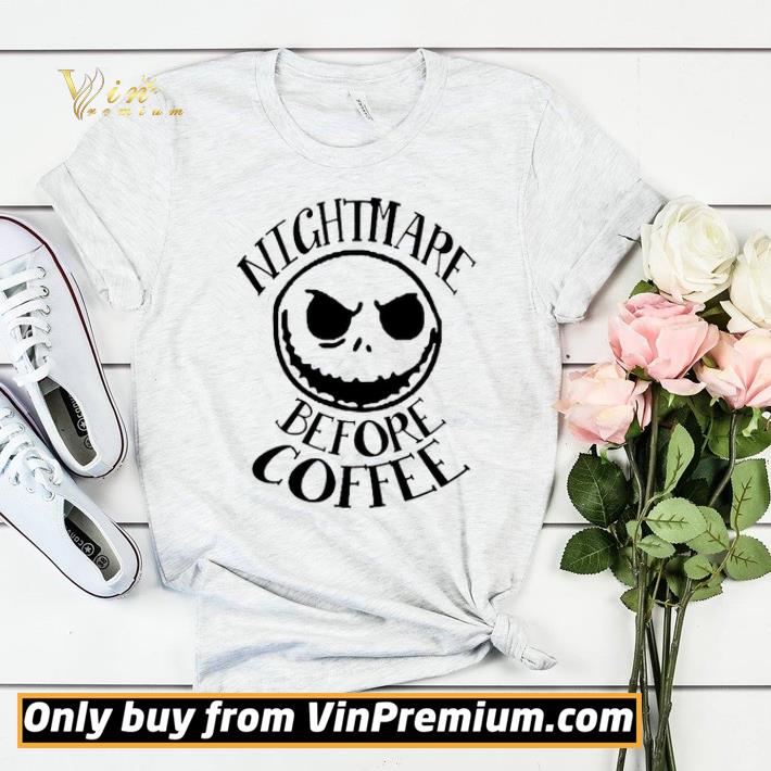 Jack skellington nightmare before coffee shirt sweater 150003af jack skellington nightmare before coffee shirt sweater 4 - Jack skellington nightmare before coffee shirt sweater