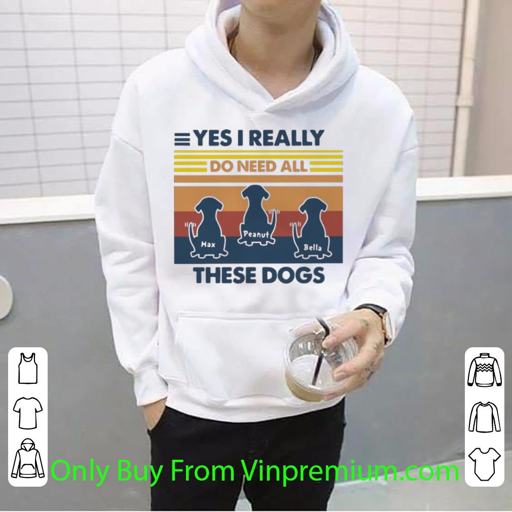 15c21c28 great vintage max peanut bella yes i really do need all these dogs shirt 4 - Great Vintage Max Peanut Bella Yes I Really Do Need All These Dogs shirt