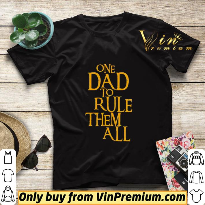 One Dad to rule them all Classic shirt sweater 1642cd60 one dad to rule them all classic shirt sweater 4 - One Dad to rule them all Classic shirt sweater