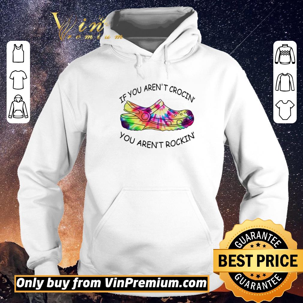 1732fc9f top crocs if you aren t crocin you aren t rockin shirt sweater 4 - Top Crocs if you aren’t crocin’ you aren’t rockin’ shirt sweater