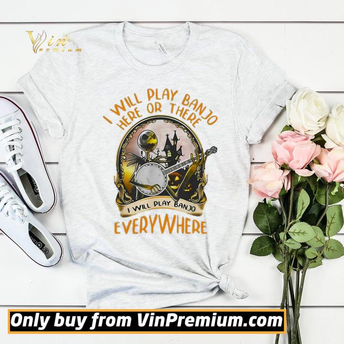 17a03113 jack skellington i will play banjo here or there i will play banjo everywhere shirt sweater 4 - Jack skellington i will play banjo here or there i will play banjo everywhere shirt sweater