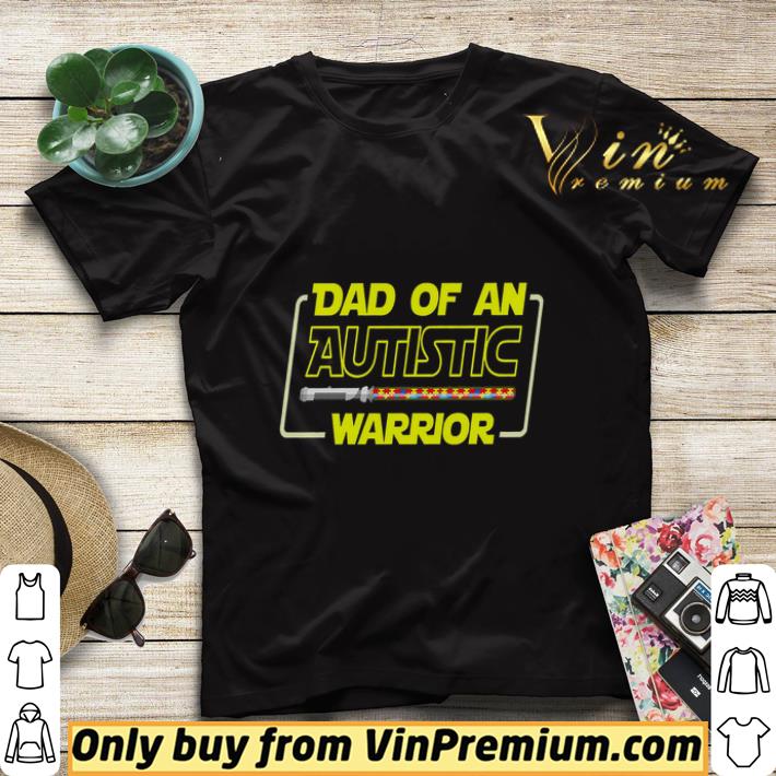1843c92d dad of an autistic warrior shirt sweater 4 - Dad Of An Autistic Warrior shirt sweater