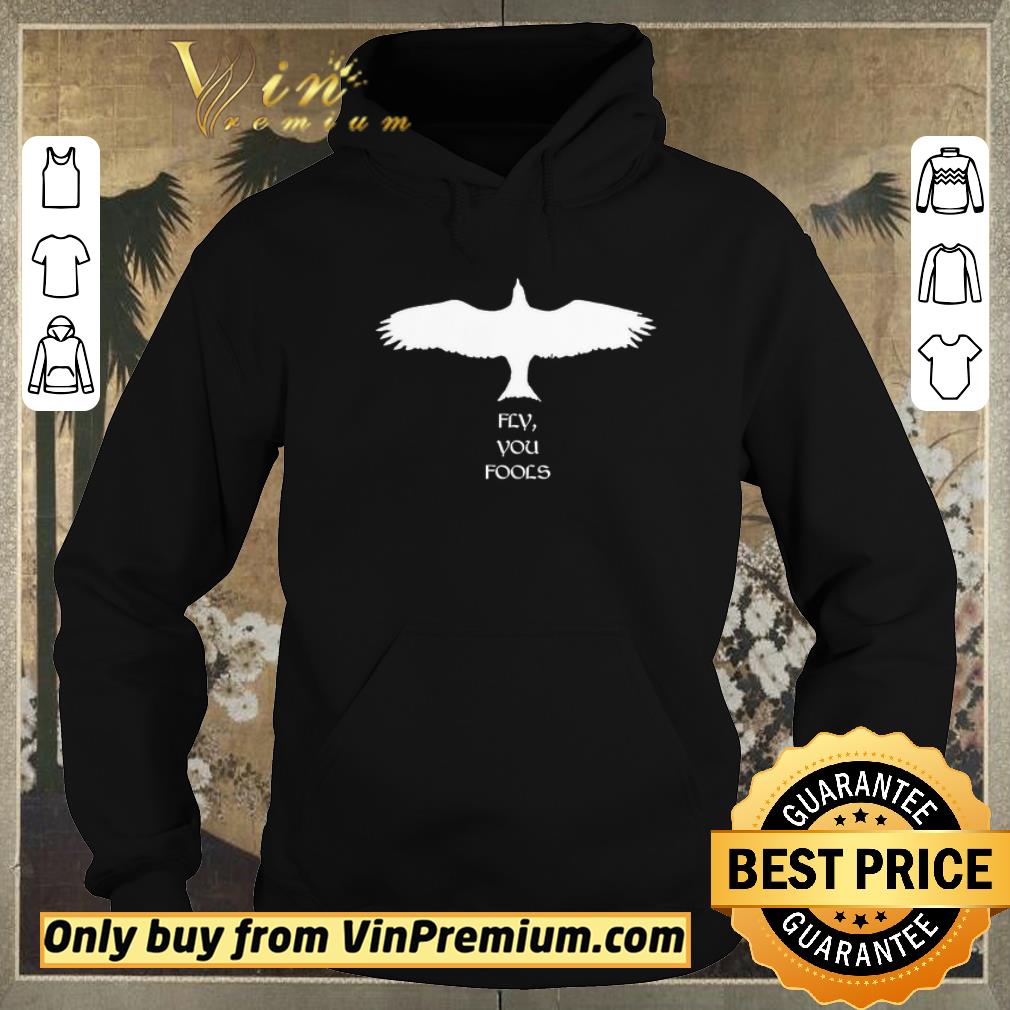 19182159 awesome middle earth fly you fools shirt sweater 4 - Awesome Middle Earth Fly You Fools shirt sweater
