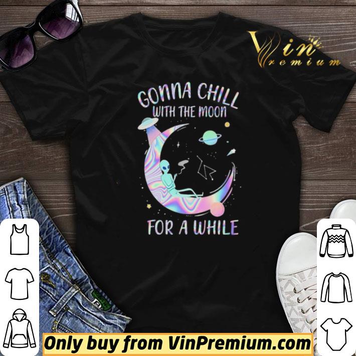 Astronomy Gonna Chill with the moon For a while shirt sweater