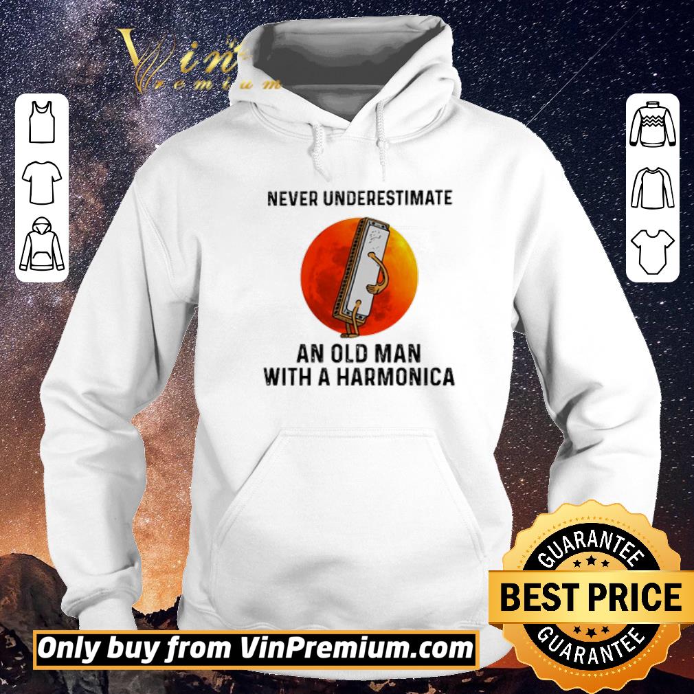 Original Never underestimate an old man with a harmonica shirt sweater 1b9902da original never underestimate an old man with a harmonica shirt sweater 4 - Original Never underestimate an old man with a harmonica shirt sweater