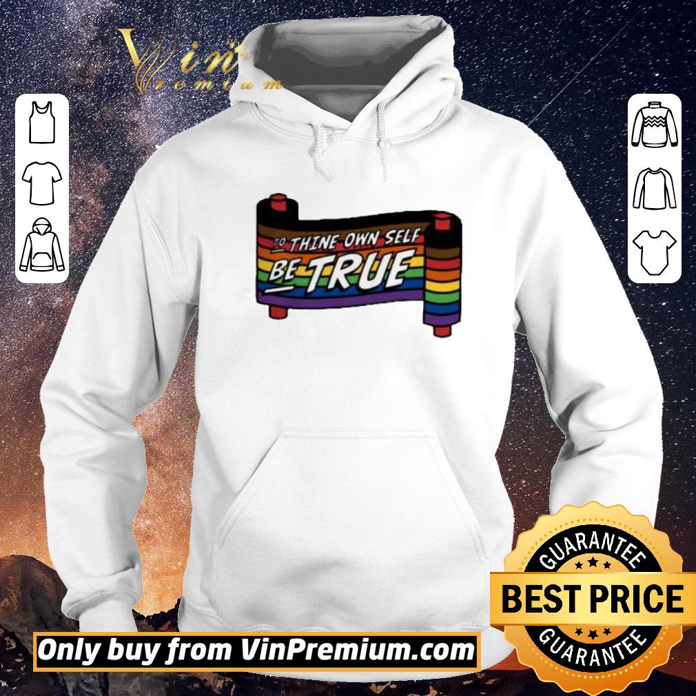 1c76c0b5 official lgbt to thine own self be true shirt sweater 4 - Official LGBT To Thine Own Self Be True shirt sweater