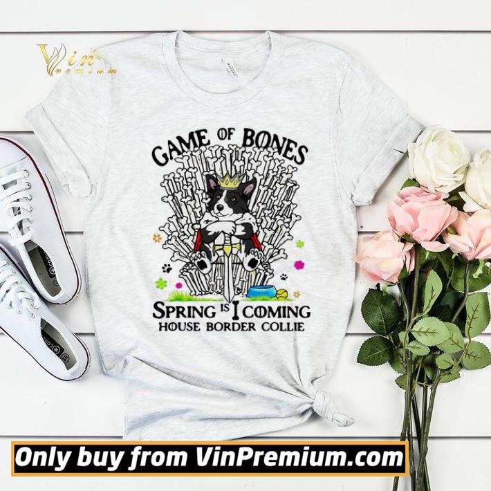 1e9e2fcb game of bones spring is coming house border collie shirt sweater 4 - Game of Bones spring is coming House Border Collie shirt sweater
