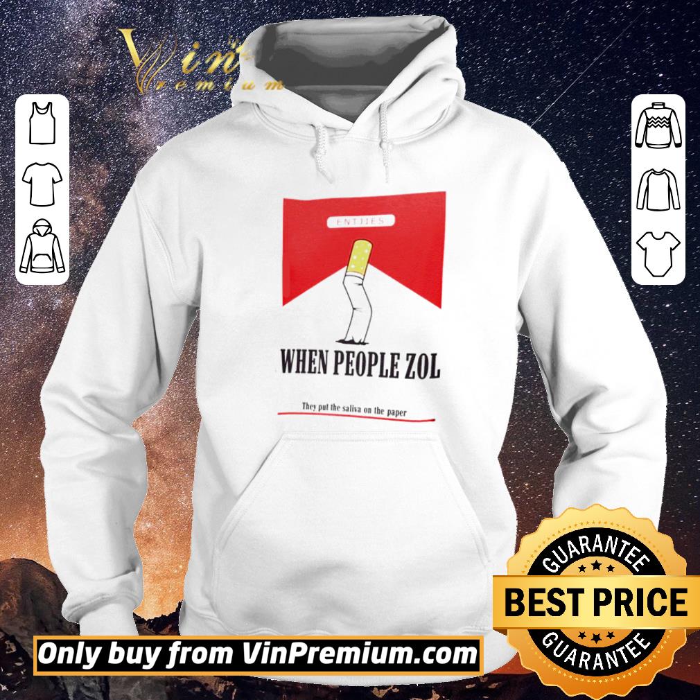 Premium Entjies when people zol they put the saliva on the paper shirt sweater 205e862f premium entjies when people zol they put the saliva on the paper shirt sweater 4 - Premium Entjies when people zol they put the saliva on the paper shirt sweater