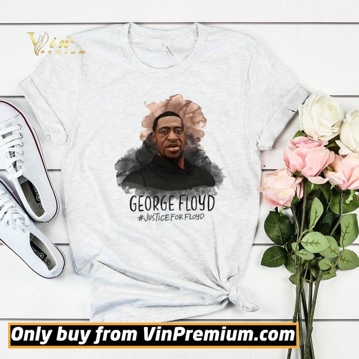 22da0d8f original justice for george floyd shirt sweater 4 - Original Justice For George Floyd shirt sweater