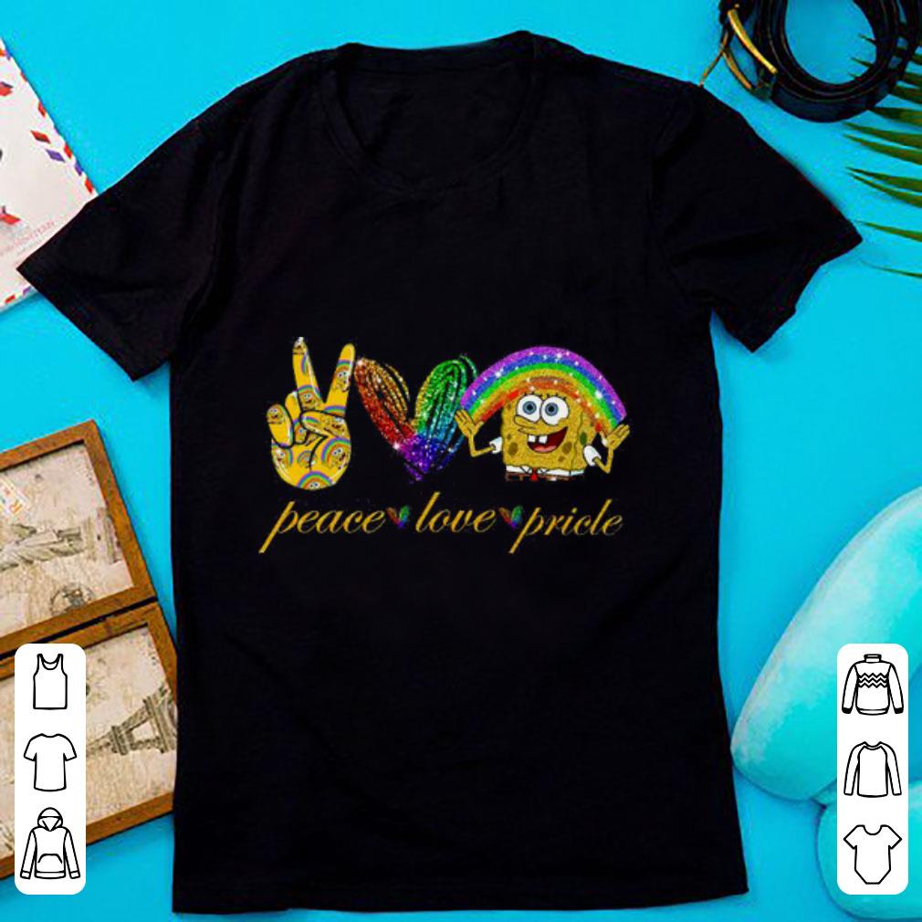 Pretty LGBT Peace Love Pricle SpongeBob So Cute Shirt
