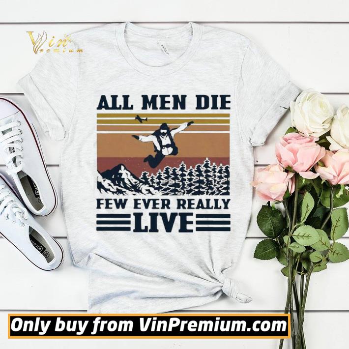 Skydiving all men die few ever really live vintage shirt sweater 26ca3782 skydiving all men die few ever really live vintage shirt sweater 4 - Skydiving all men die few ever really live vintage shirt sweater