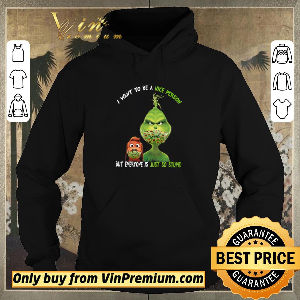 26ffee7a premium the grinch dog mask i want to be a nice person but everyone is just so stupid shirt sweater 4 - Premium The Grinch & Dog Mask I Want To Be A Nice Person But Everyone Is Just So Stupid shirt sweater