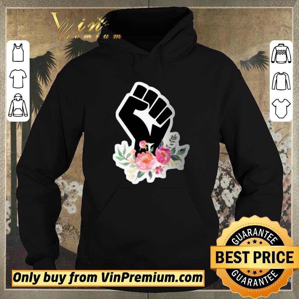 Awesome Black Flower Strong Black Lives Matter shirt 283c9b43 awesome black flower strong black lives matter shirt 4 - Awesome Black Flower Strong Black Lives Matter shirt