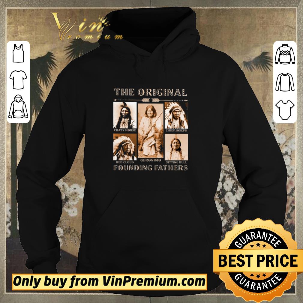 Premium Native American The Original Crazy Horse Geronimo Founding Father shirt sweater 2989696f premium native american the original crazy horse geronimo founding father shirt sweater 4 - Premium Native American The Original Crazy Horse Geronimo Founding Father shirt sweater