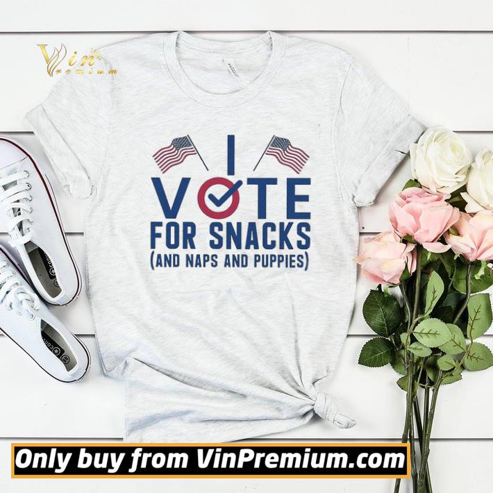 29ac161b i vote for snacks and naps and puppies american flag shirt sweater 4 - I Vote For Snacks And Naps And Puppies American Flag shirt sweater