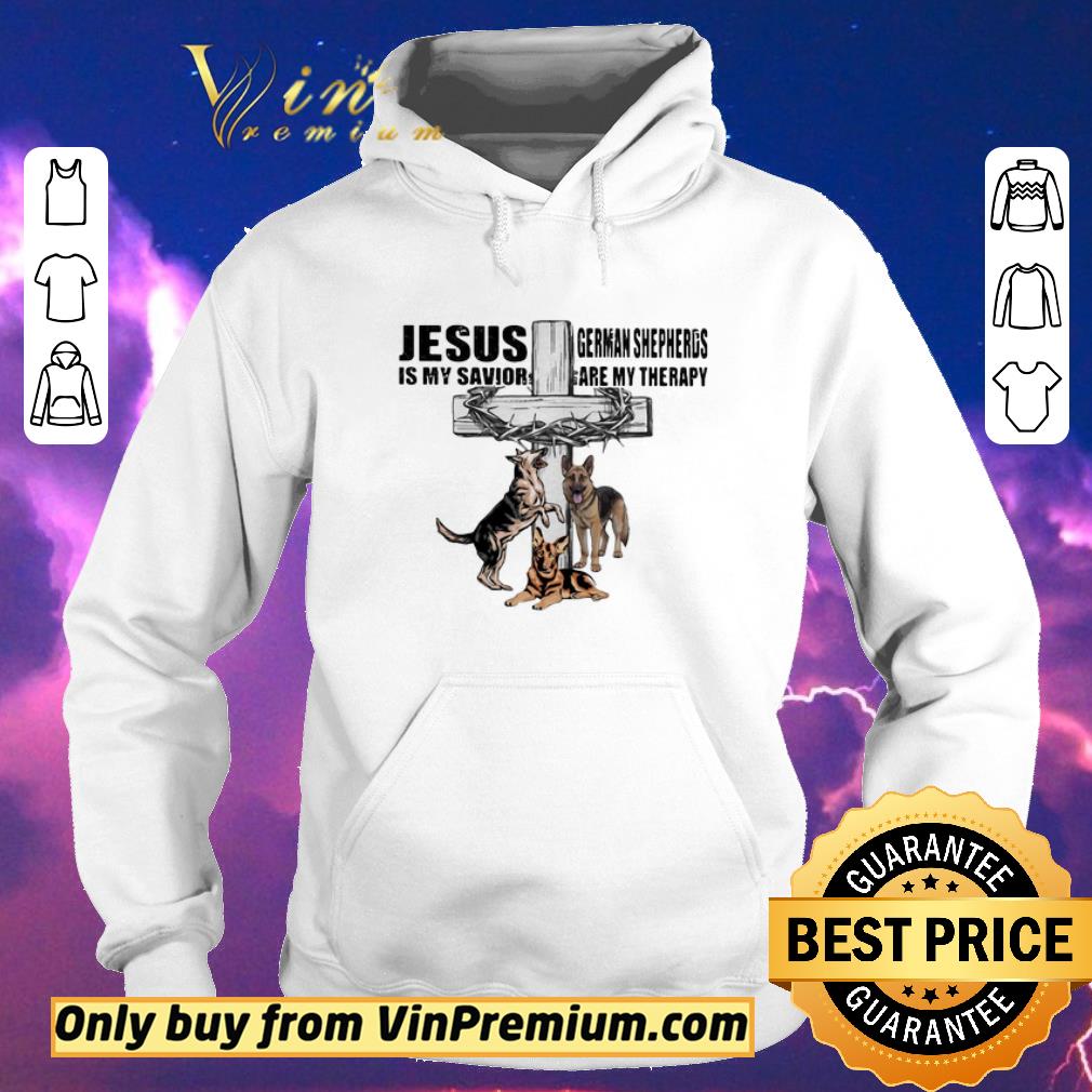 2abcbe1a funny jesus is my savior germaan shepheros are my therapy cross crown of thorns dog shirt sweater 4 - Funny Jesus Is My Savior Germaan Shepheros Are My Therapy Cross Crown Of Thorns Dog shirt sweater