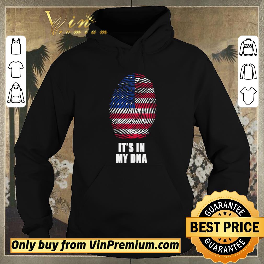 2e6dca18 awesome it s in my dna america flag shirt sweater 4 - Awesome It’s in My DNA America flag shirt sweater