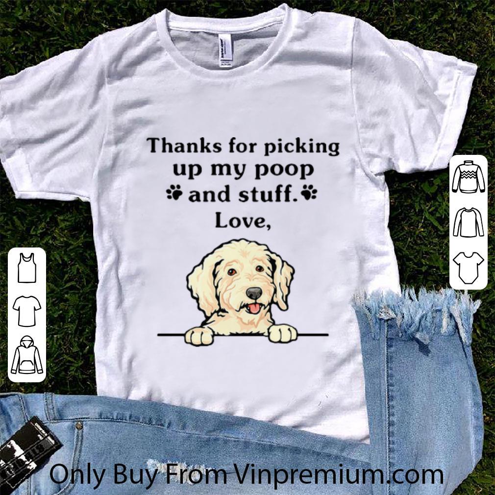 Great Beagle Thanks For Picking Up My Poop And Stuff Love shirt