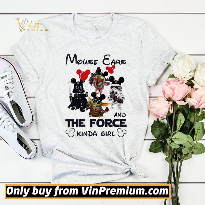 2f2f8445 mouse ears and the force kinda girl shirt sweater 4 - Mouse Ears And The Force Kinda Girl shirt sweater