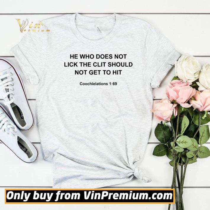 3002a2eb he who does not lick the clit should not get to hit shirt sweater 4 - He who does not lick the clit should not get to hit shirt sweater