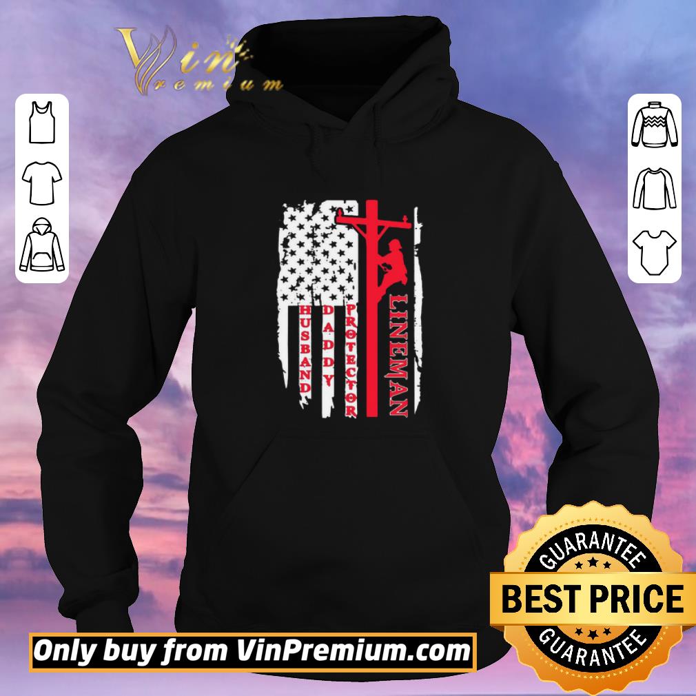 36138189 funny lineman husband daddy protector american flag shirt sweater 4 - Funny Lineman Husband Daddy Protector American Flag shirt sweater