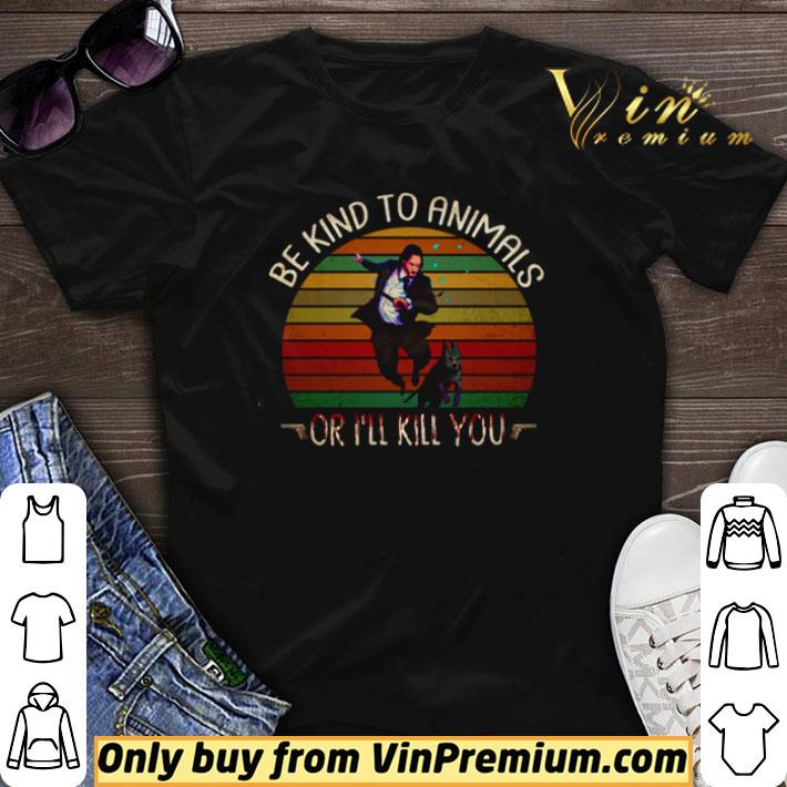 Keanu reeves and dog Be kind to animals or i’ll you vintage shirt sweater