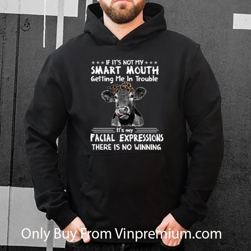 38e749a8 official heifer if it s not my smart mouth getting me in trouble shirt 4 - Official Heifer If It’s Not My Smart Mouth Getting Me In Trouble shirt