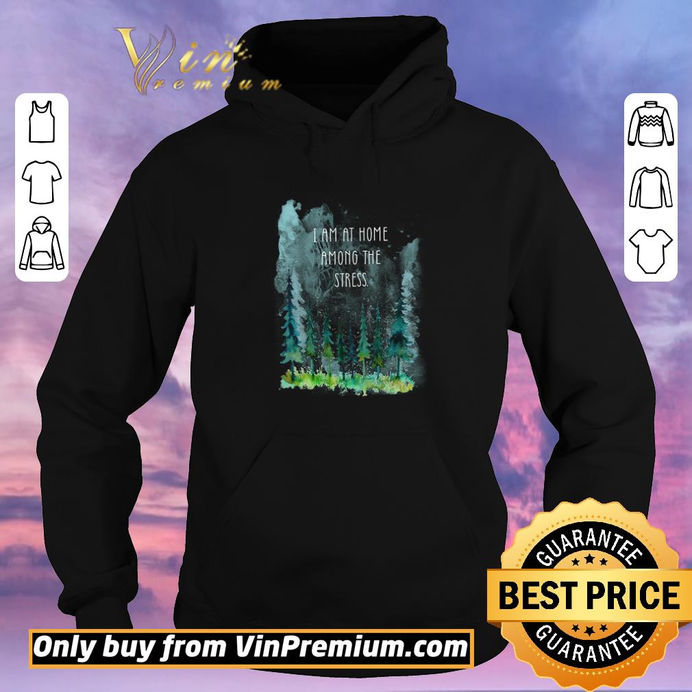 3a3e6e95 top yellowstone national park i am at home among the stress shirt sweater 4 - Top Yellowstone National Park I Am At Home Among The Stress shirt sweater
