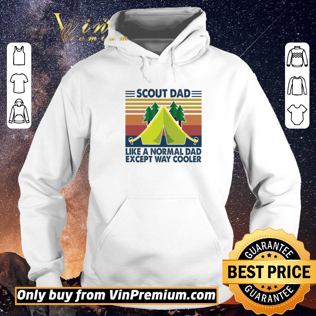 3c0b1e3c awesome scout dad like a normal dad except way cooler vintage happy father s day shirt sweater 4 - Awesome Scout Dad Like A Normal Dad Except Way Cooler Vintage Happy Father's Day shirt sweater