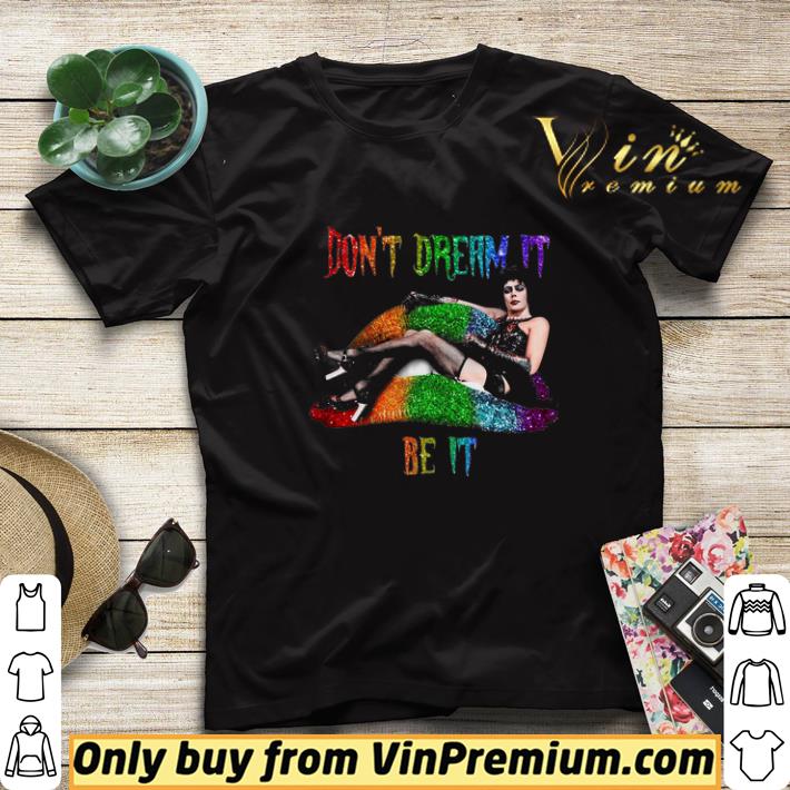 Lgbt Frank N Furter Lips Girl Don't Dream It Be It shirt sweater 3f60abdd lgbt frank n furter lips girl don t dream it be it shirt sweater 4 - Lgbt Frank N Furter Lips Girl Don't Dream It Be It shirt sweater