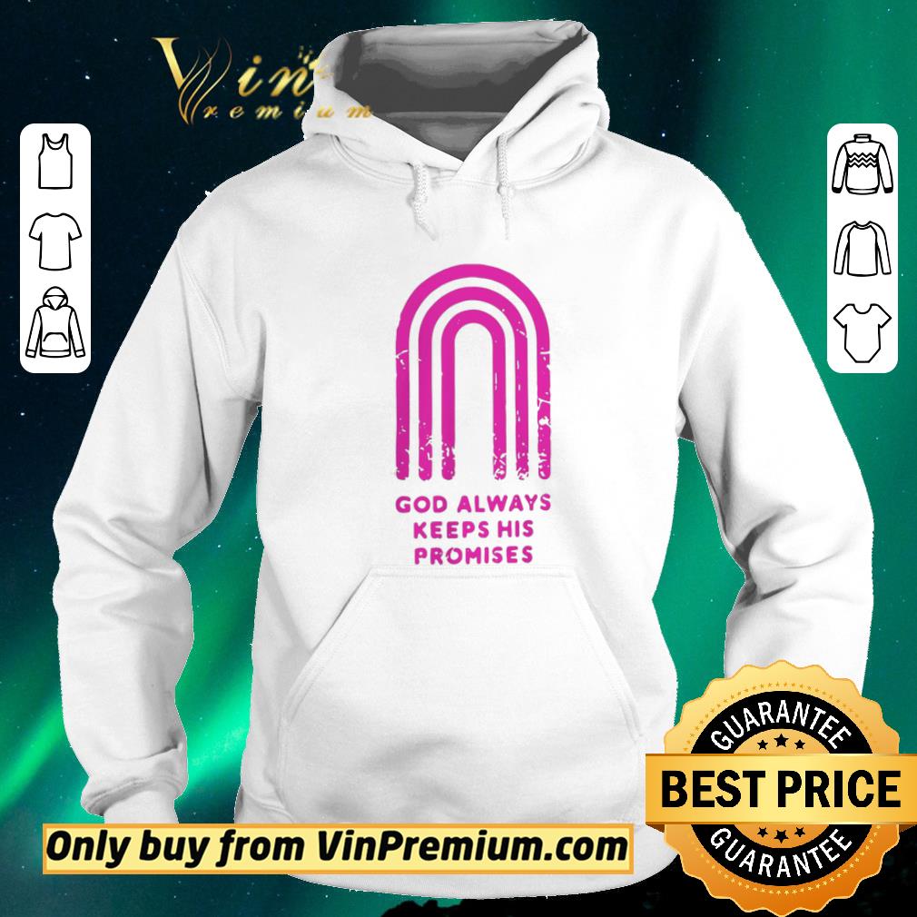Hot PRETTY GOD ALWAYS KEEPS HIS PROMISES shirt sweater 3ff0d4d9 hot pretty god always keeps his promises shirt sweater 4 - Hot PRETTY GOD ALWAYS KEEPS HIS PROMISES shirt sweater
