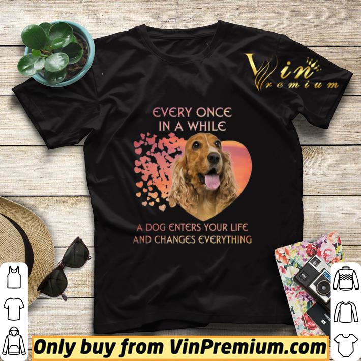 412a1eba english cocker spaniel heart every once in a while a dog enters you life and changes every thing shirt sweater 4 - English Cocker Spaniel heart every once in a while a dog enters you life and changes every thing shirt sweater
