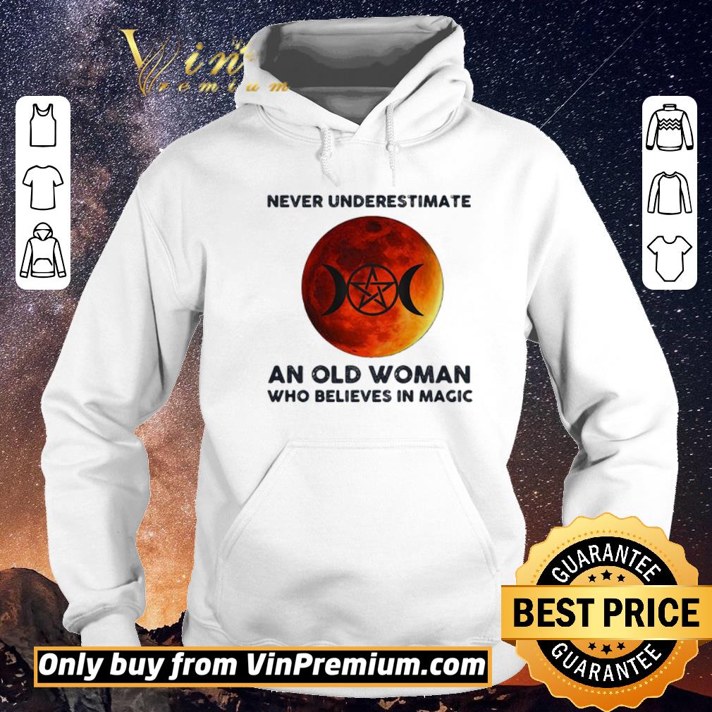 Awesome Never Underestimate An Old Woman Who Believes In Magic Moon shirt sweater 415b9b4f awesome never underestimate an old woman who believes in magic moon shirt sweater 4 - Awesome Never Underestimate An Old Woman Who Believes In Magic Moon shirt sweater
