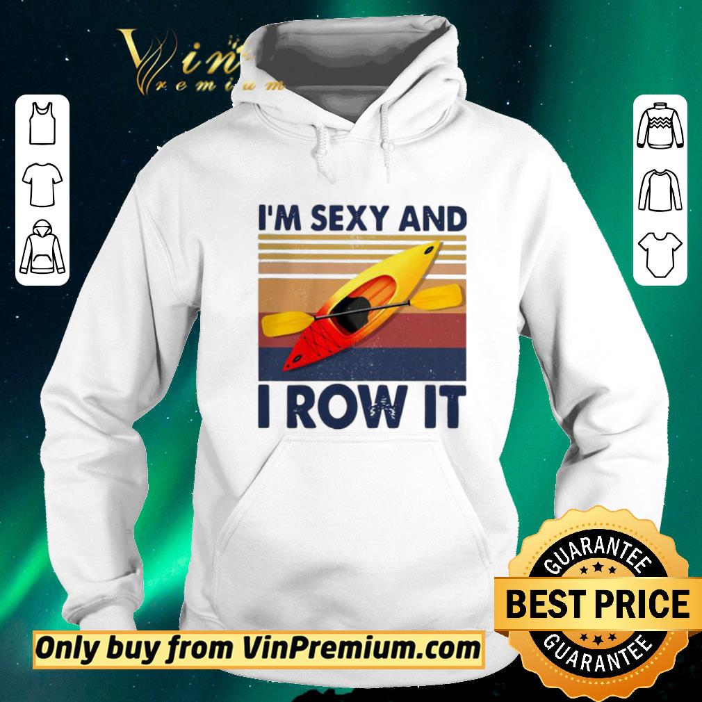 42113142 awesome awesome kayaking i m sexy aw it vintage shirt sweater 4 - Awesome AWESOME KAYAKING I’M SEXY AW IT VINTAGE shirt sweater