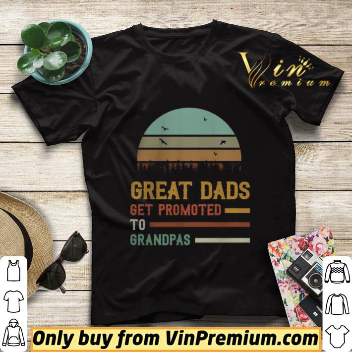4529974d great dads get promoted to grandpas vintage shirt sweater 4 - Great Dads Get Promoted To Grandpas Vintage shirt sweater