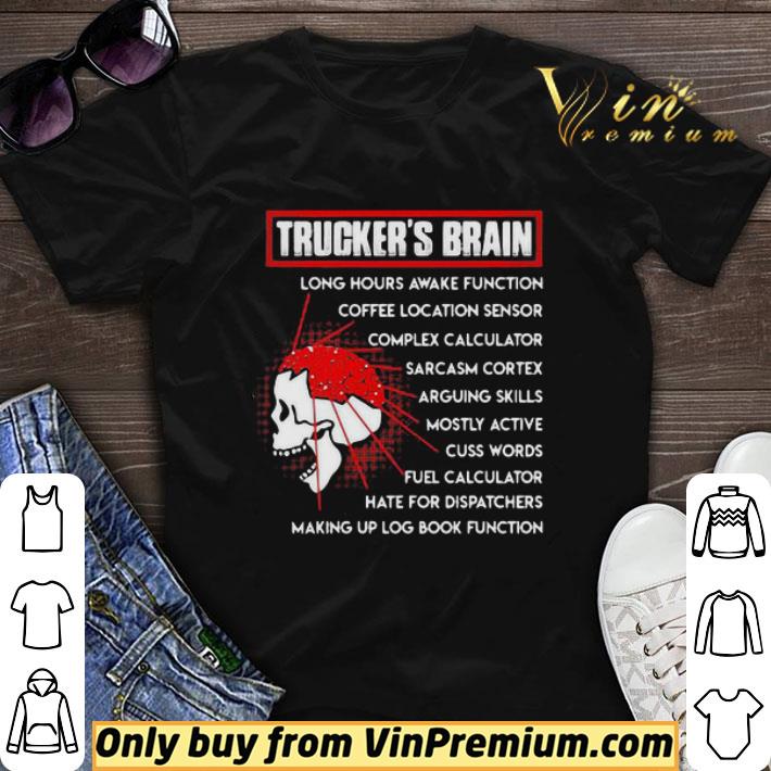 Trucker’s brain long hours awake function coffee location sensor complex calculator sarcasm cortex shirt sweater