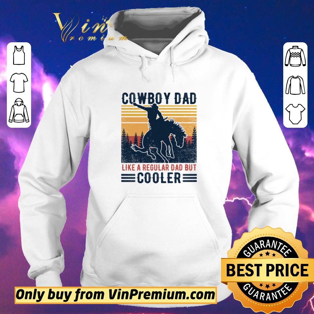 Awesome Cowboy dad like a regular dad but cooler retro shirt 45f45f06 awesome cowboy dad like a regular dad but cooler retro shirt 4 - Awesome Cowboy dad like a regular dad but cooler retro shirt