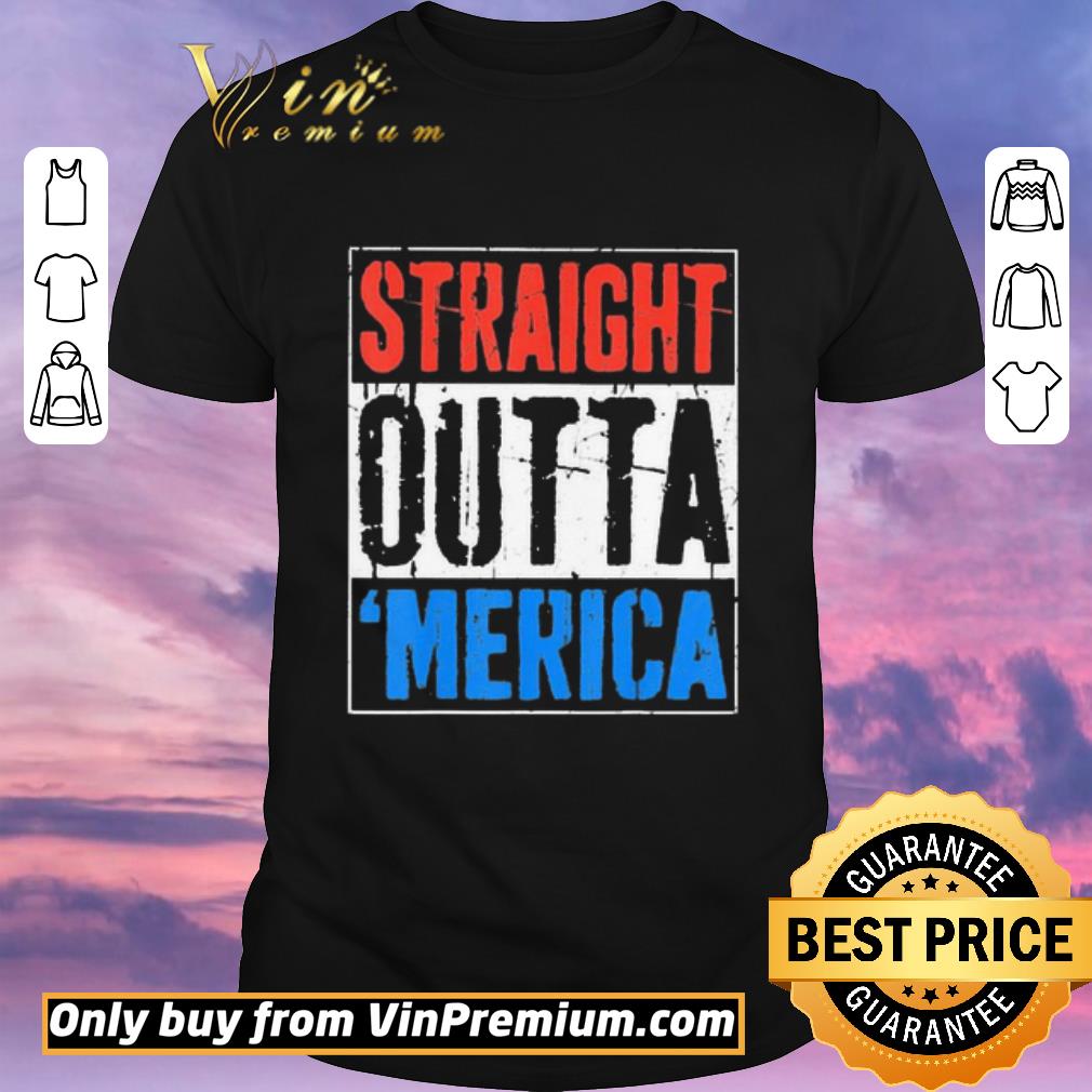 Premium Straight Outta Merica shirt