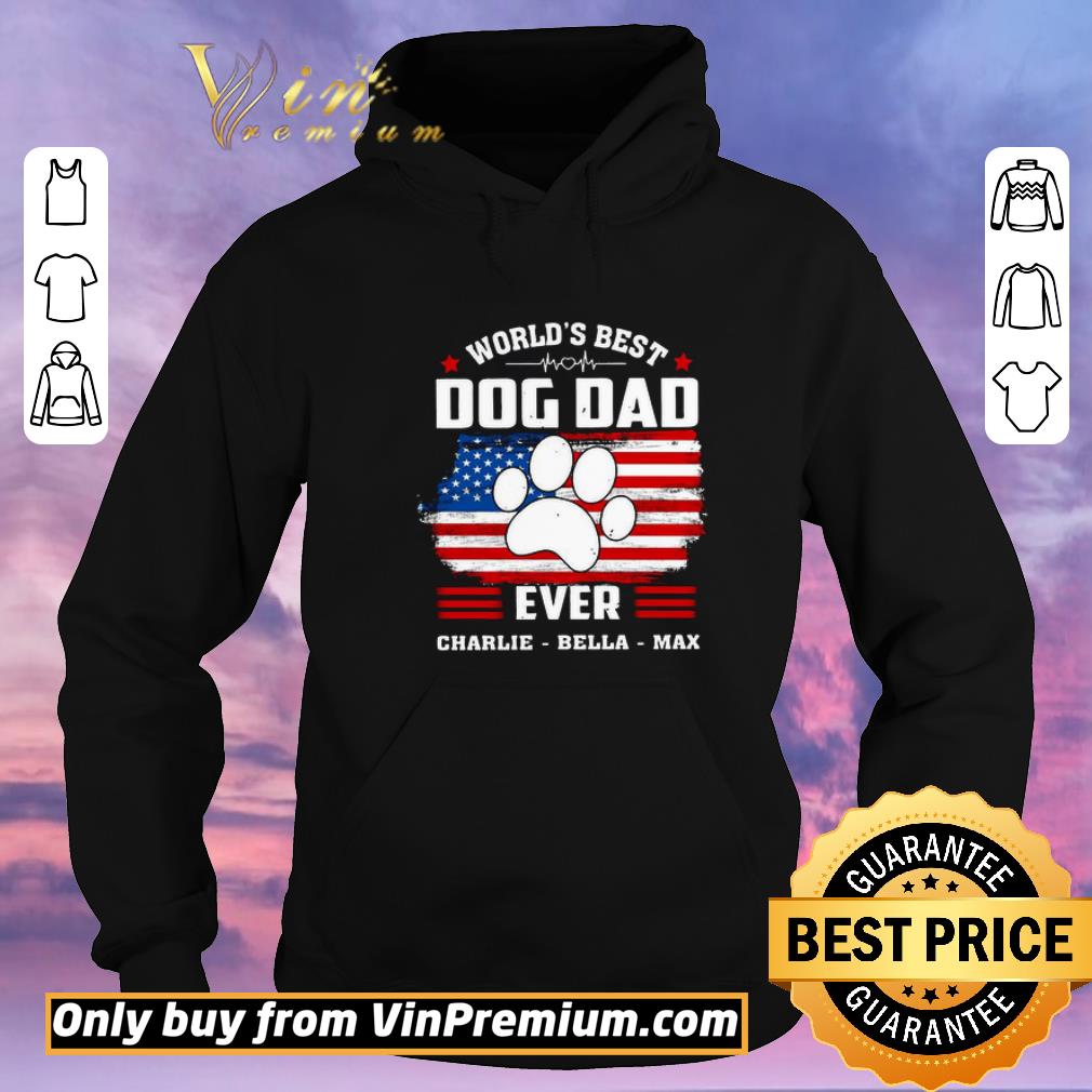 47200038 hot world s best dog dad ever charlie bella max american flag shirt sweater 4 - Hot World’s Best Dog Dad Ever Charlie Bella Max American Flag shirt sweater